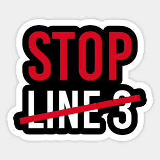 Stop Line 3 Water Protector Protest Sticker